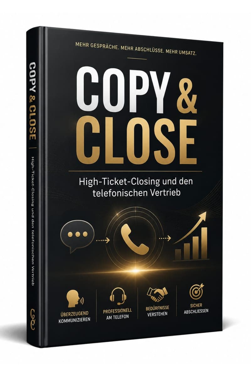 Copy & Close Erfahrung: Wie Closer nachfassen, ohne zum Störfaktor zu werden